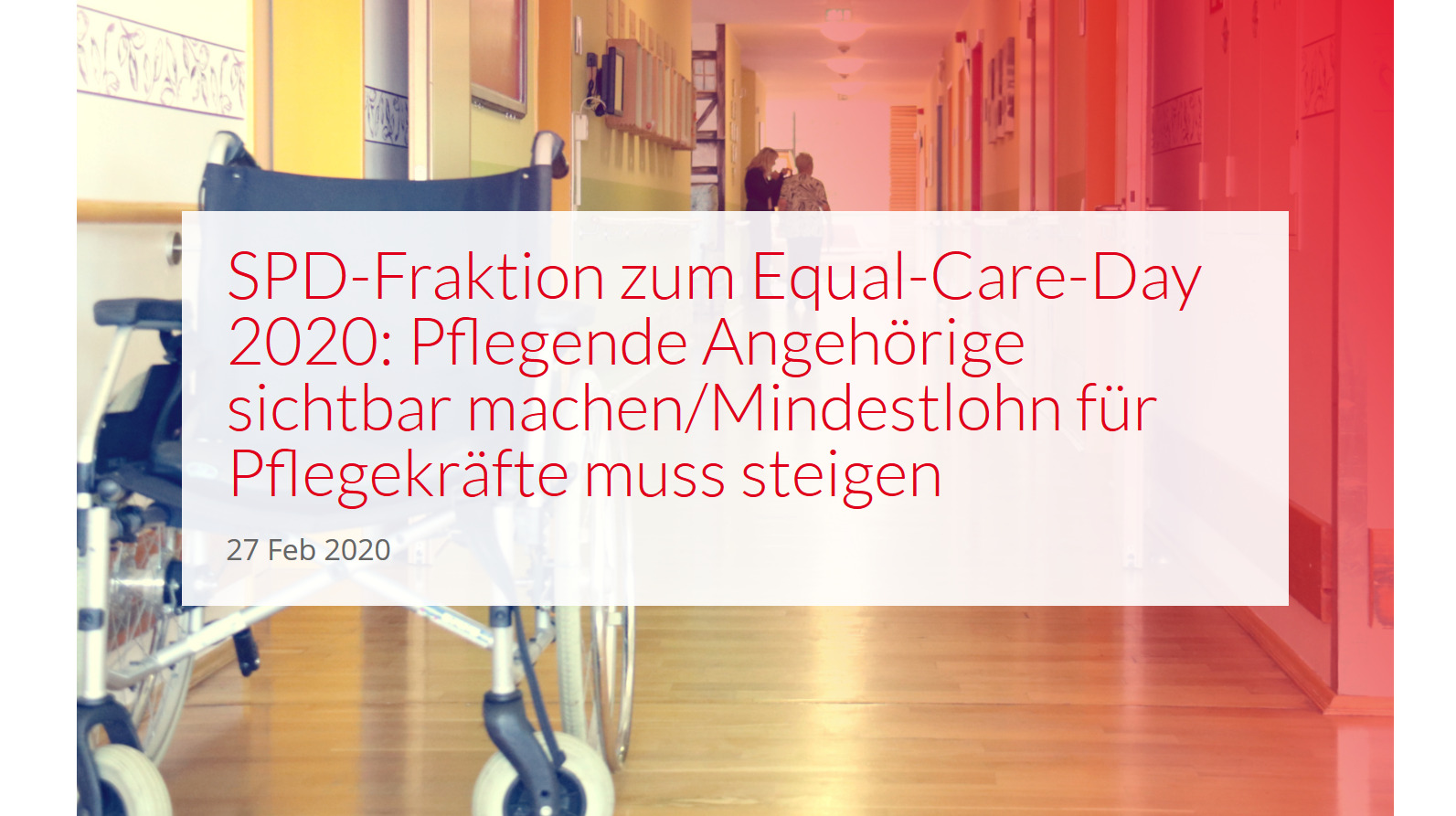 SPD-Fraktion zum Equal-Care-Day 2020: Pflegende Angehörige sichtbar machen/Mindestlohn für Pflegekräfte muss steigen